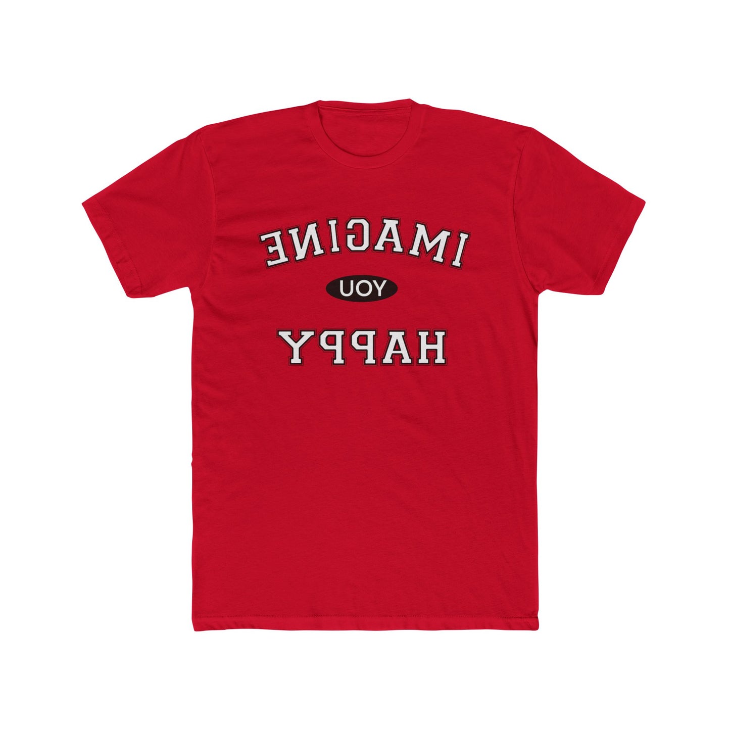 Imagine You Happy Tee