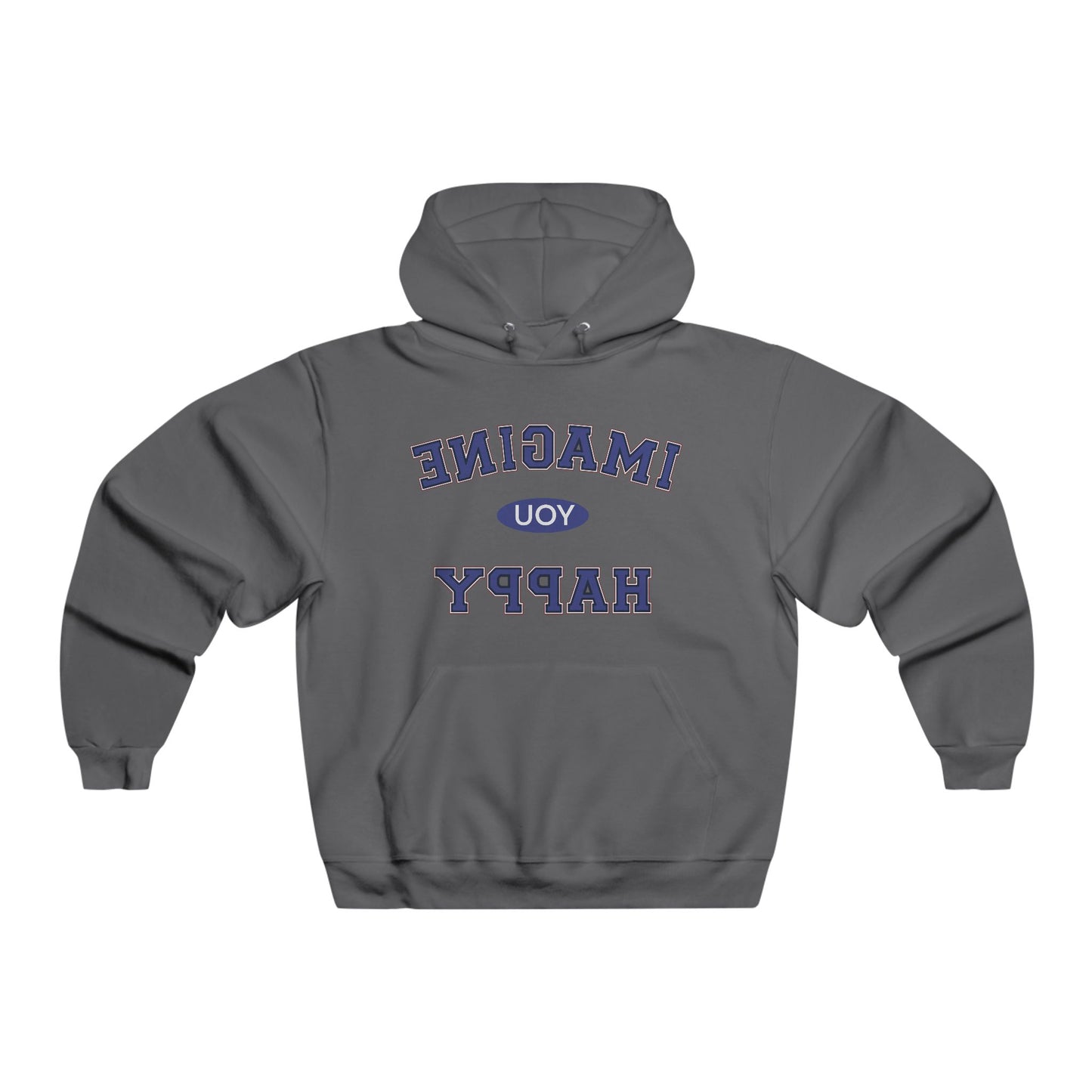 Imagine you happy Hoodie