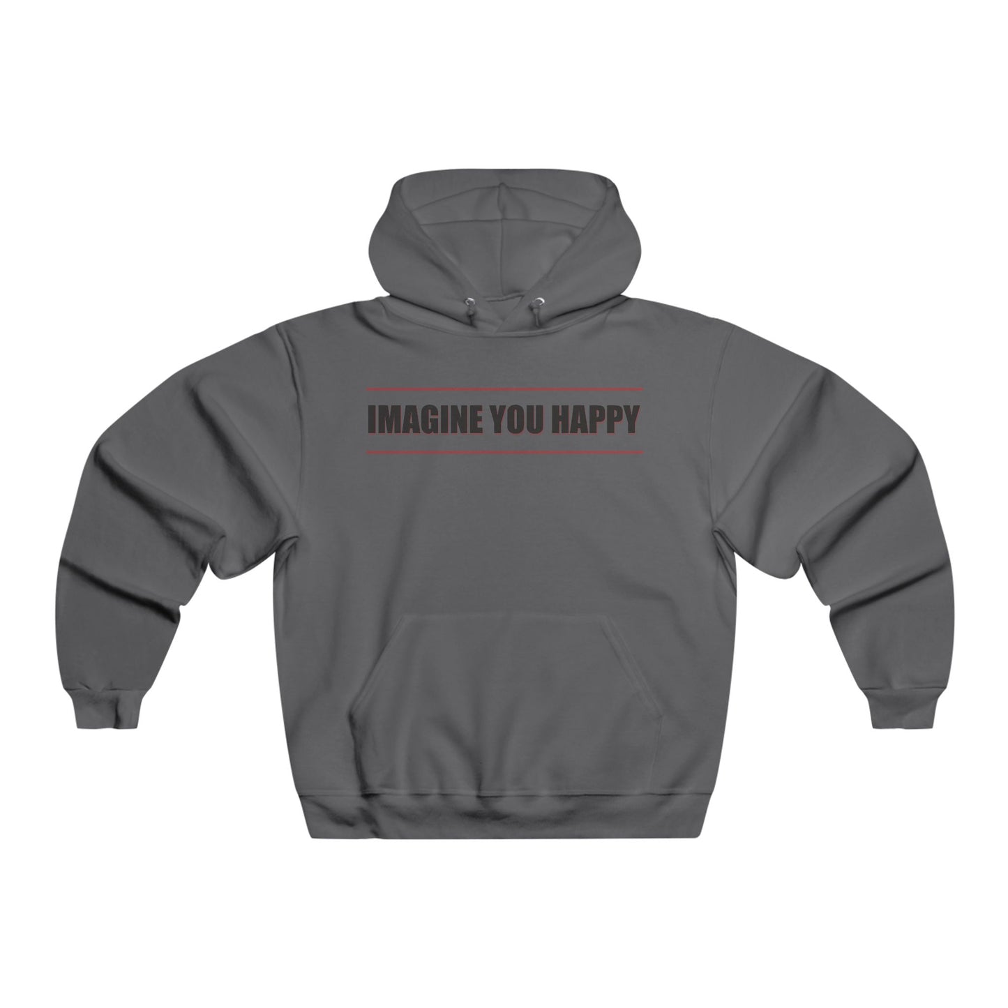 Imagine you happy Hoodie