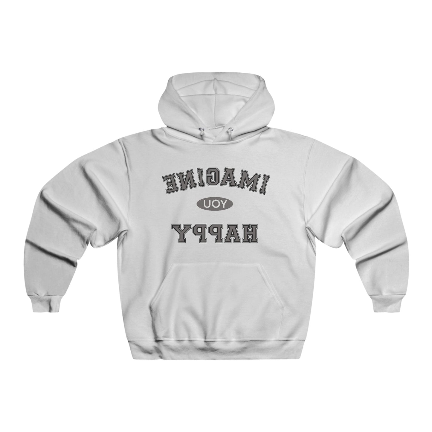 Imagine you happy Hoodie