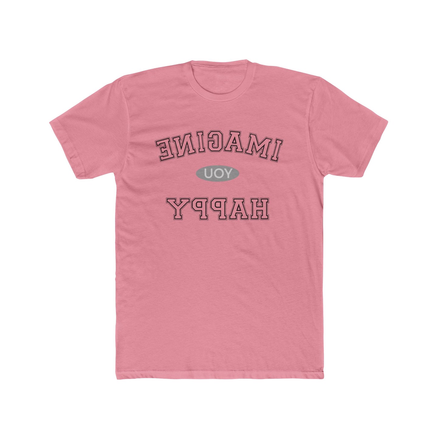 Imagine You Happy Tee