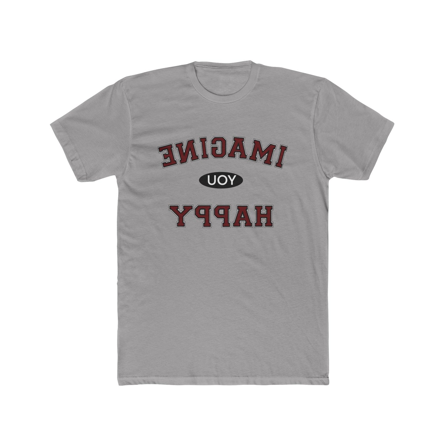 Imagine you happy Tee