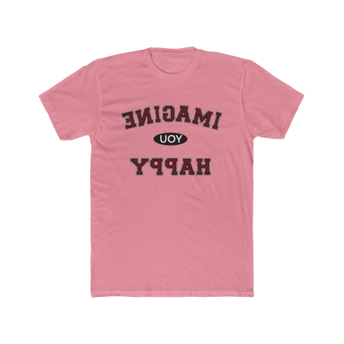 Imagine you happy Tee