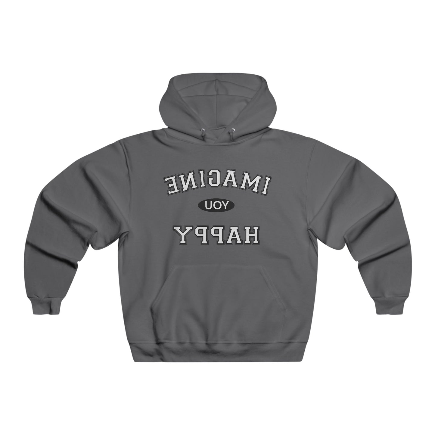 Imagine you happy Hoodie