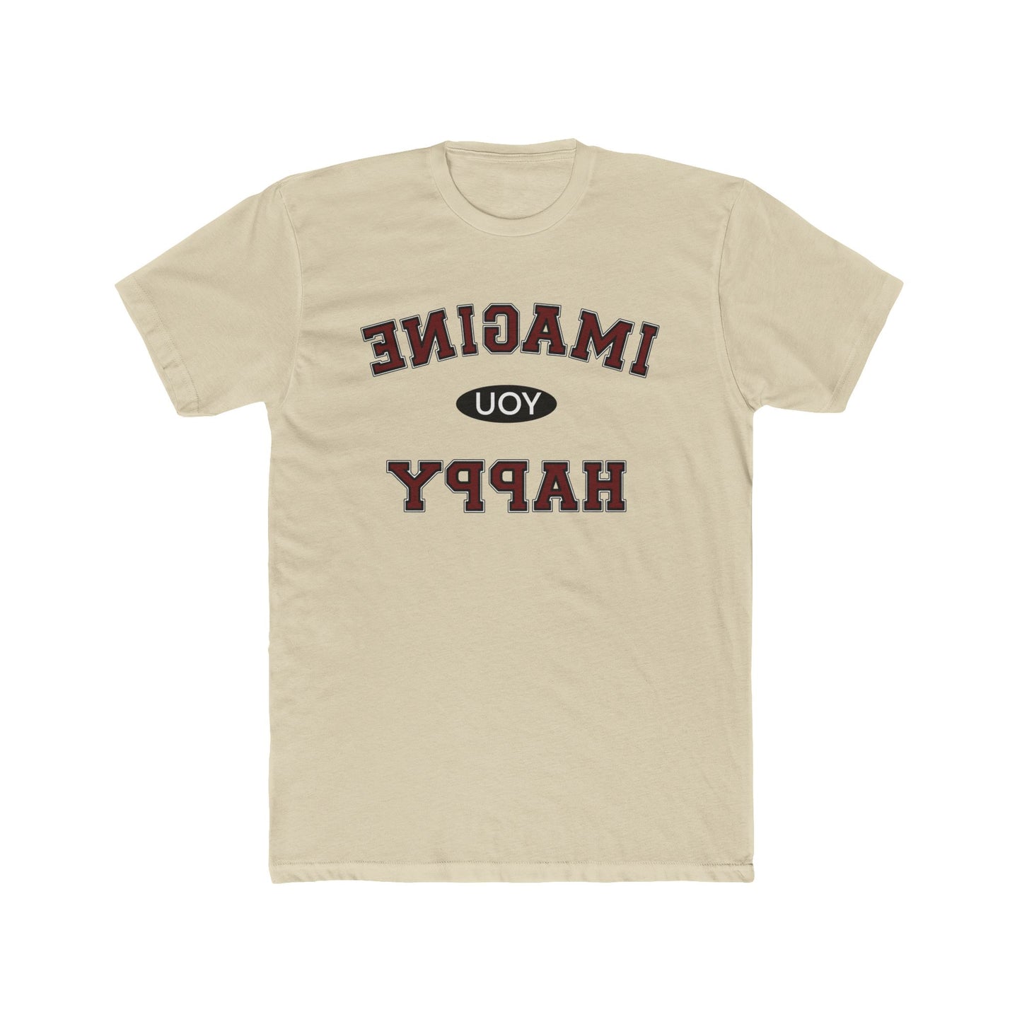 Imagine You Happy Tee