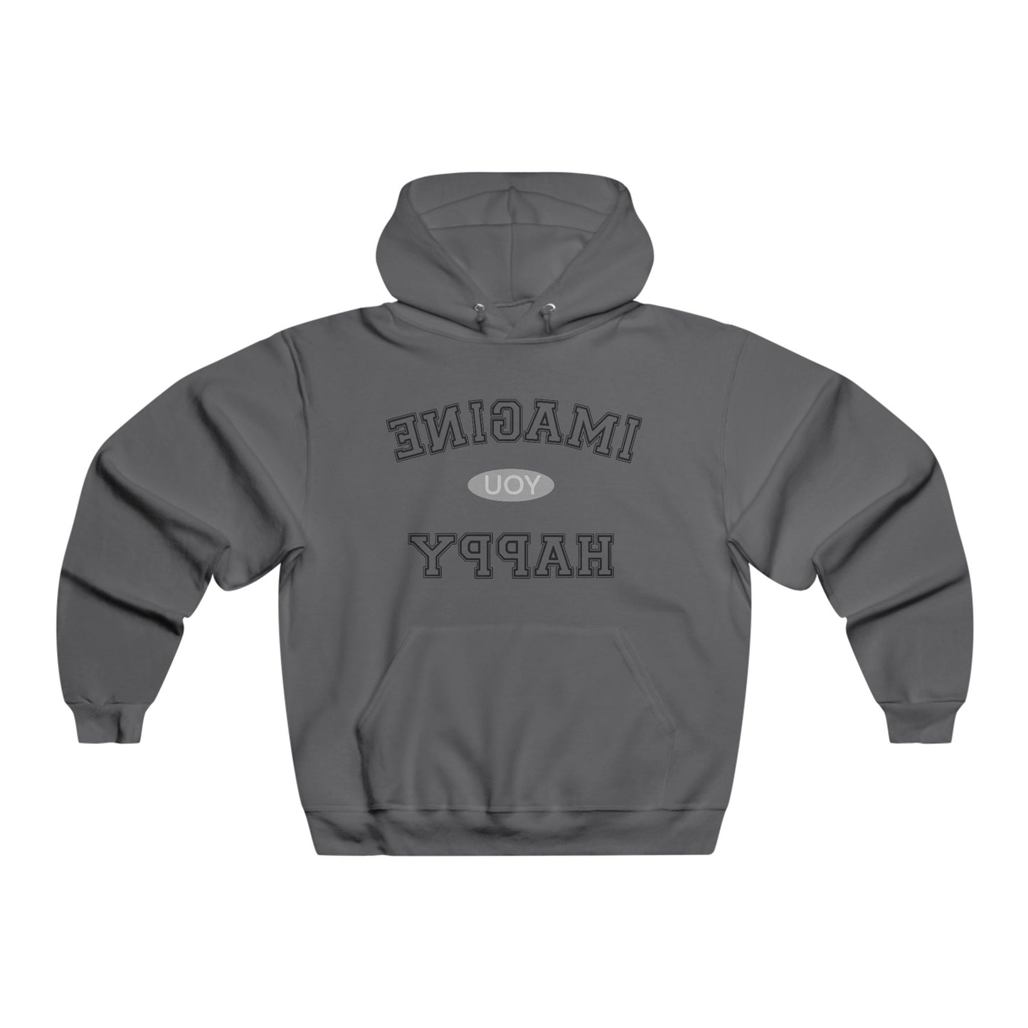 Imagine you happy Hoodie