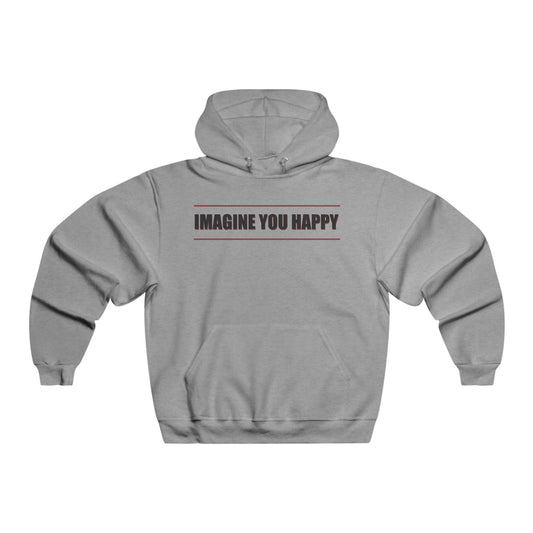 Imagine you happy  Hoodie