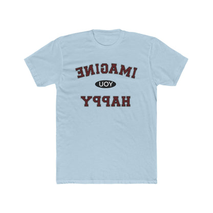 Imagine You Happy Tee