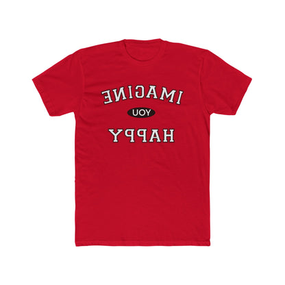 Imagine You Happy Tee