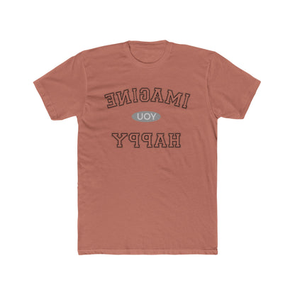 Imagine You Happy Tee