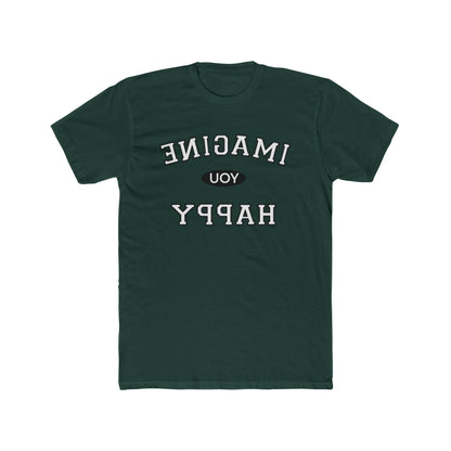 Imagine You Happy Tee