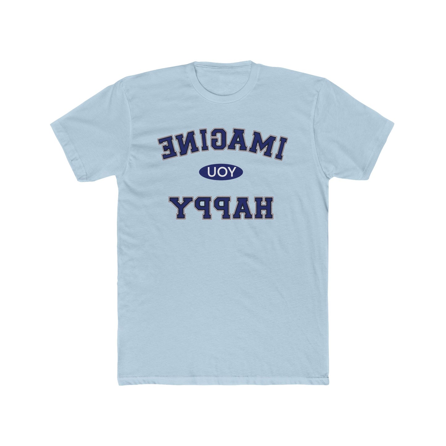 Imagine you happy   Tee
