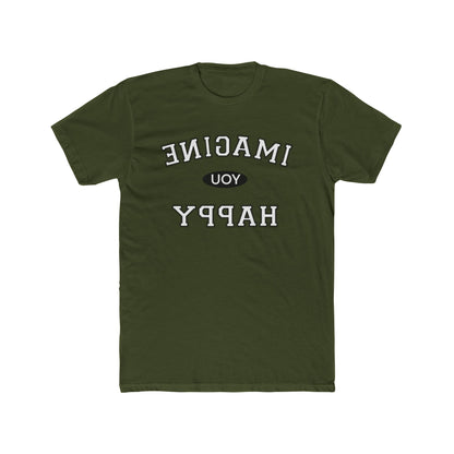 Imagine You Happy Tee