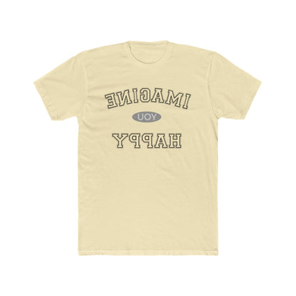 Imagine You Happy Tee