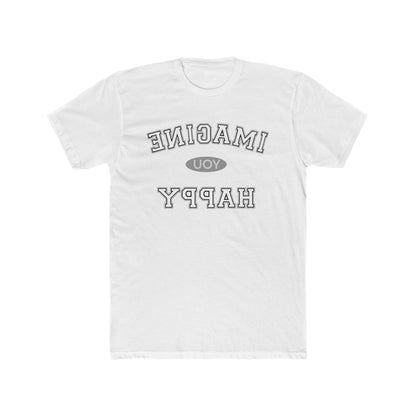 Imagine You Happy Tee
