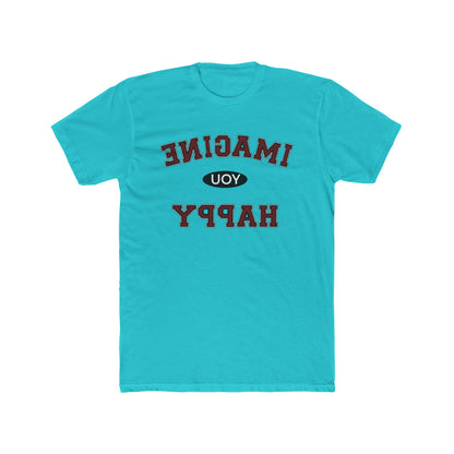 Imagine You Happy Tee
