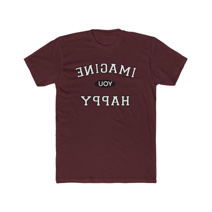 Imagine You Happy Tee