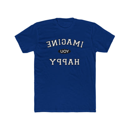 Imagine You Happy Tee