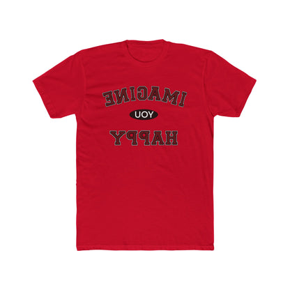 Imagine You Happy Tee